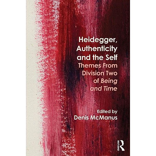Heidegger, Authenticity and the Self