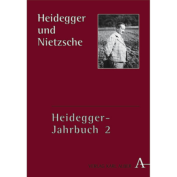 Heidegger-Jahrbuch / BD 2 / Heidegger-Jahrbuch / Heidegger und Nietzsche