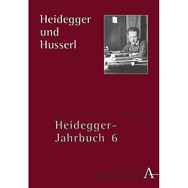 Heidegger-Jahrbuch / BD 6 / Heidegger-Jahrbuch / Heidegger und Husserl