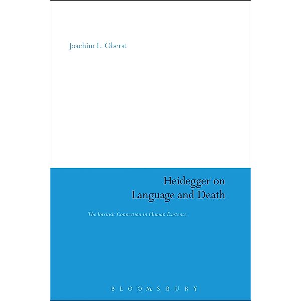 Heidegger on Language and Death, Joachim L. Oberst
