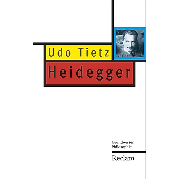 Heidegger / Reclam Grundwissen Philosophie, Udo Tietz