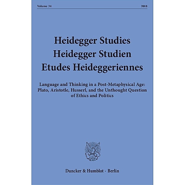Heidegger Studies / Heidegger Studien / Etudes Heideggeriennes..Vol.34
