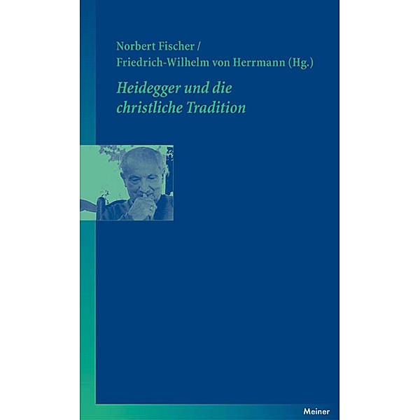Heidegger und die christliche Tradition / Blaue Reihe
