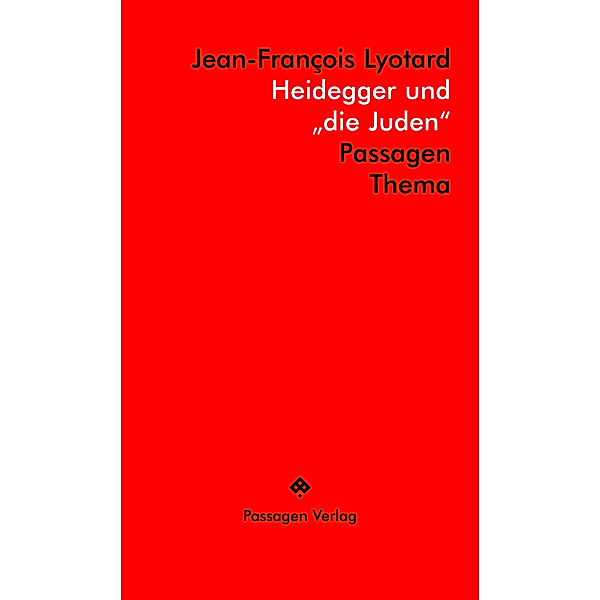 Heidegger und die Juden, Jean-François Lyotard