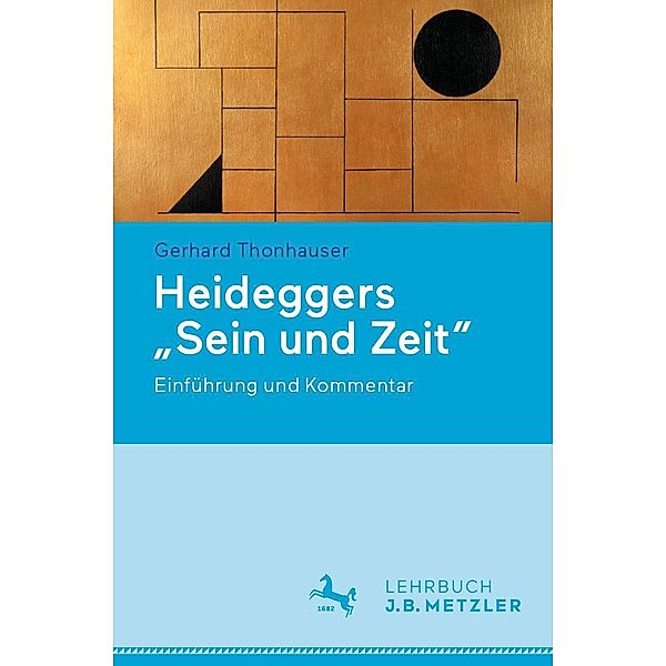 Heideggers Sein und Zeit, Gerhard Thonhauser