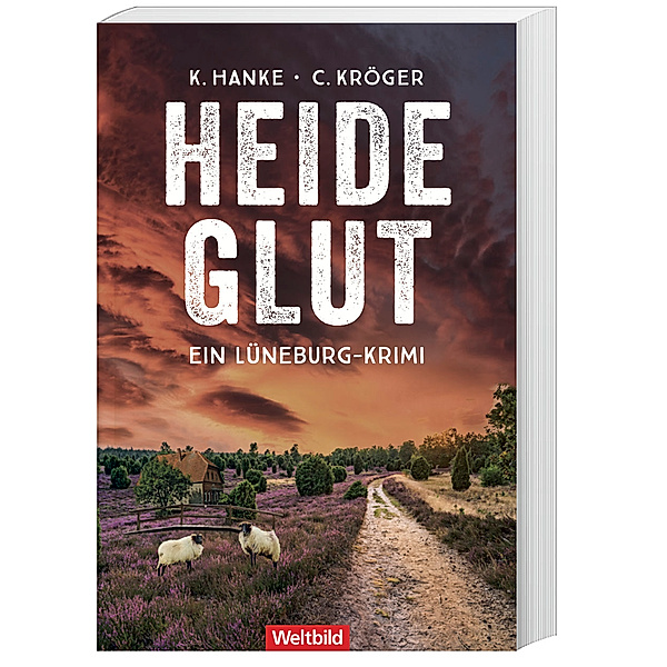 Heideglut / Katharina von Hagemann Bd. 4, Kathrin Hanke, Claudia Kröger
