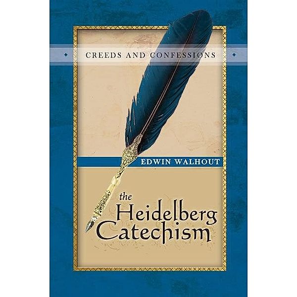 Heidelberg Catechism, Edwin Walhout