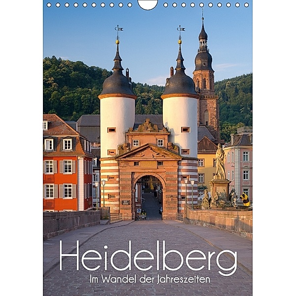 Heidelberg im Wandel der Jahreszeiten - Heidelberg seasons (Wandkalender 2018 DIN A4 hoch), Jan Christopher Becke