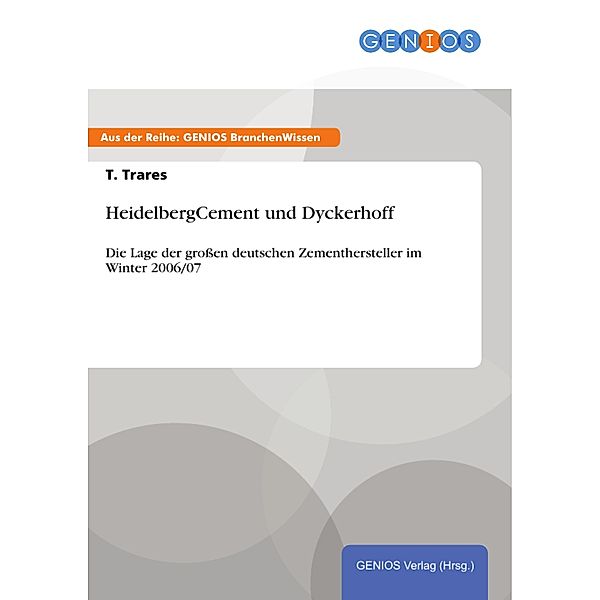 HeidelbergCement und Dyckerhoff, T. Trares