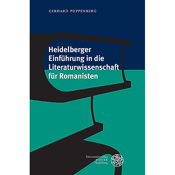 Heidelberger Einführung in die Literaturwissenschaft für Romanisten, Gerhard Poppenberg