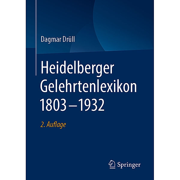 Heidelberger Gelehrtenlexikon 1803-1932, Dagmar Drüll-Zimmermann