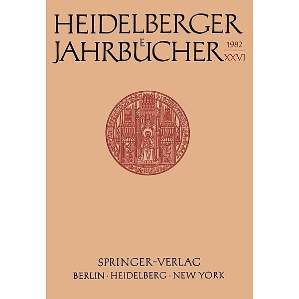 Heidelberger Jahrbücher / Heidelberger Jahrbücher Bd.26, H. Schipperges