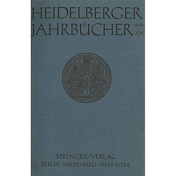 Heidelberger Jahrbücher / Heidelberger Jahrbücher Bd.19, H. Schipperges