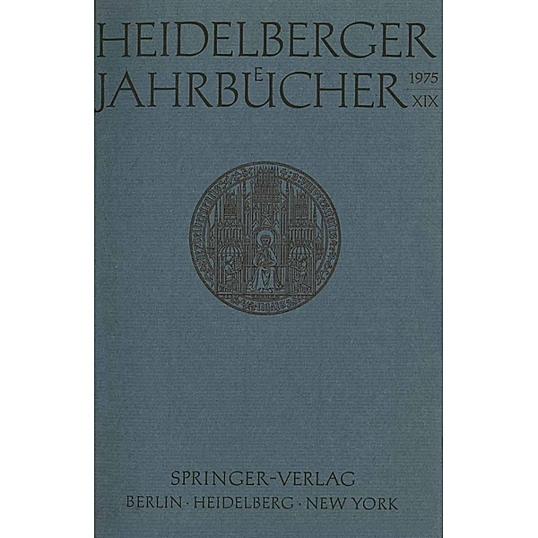 Heidelberger Jahrbücher / Heidelberger Jahrbücher Bd.19, H. Schipperges