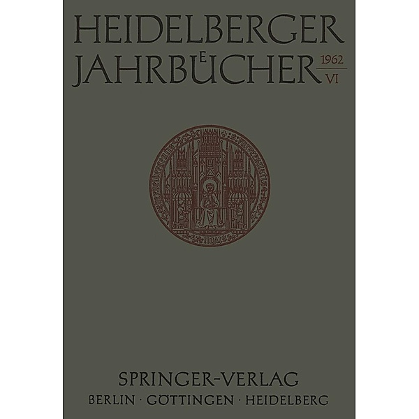 Heidelberger Jahrbücher / Heidelberger Jahrbücher Bd.6, Kenneth A. Loparo