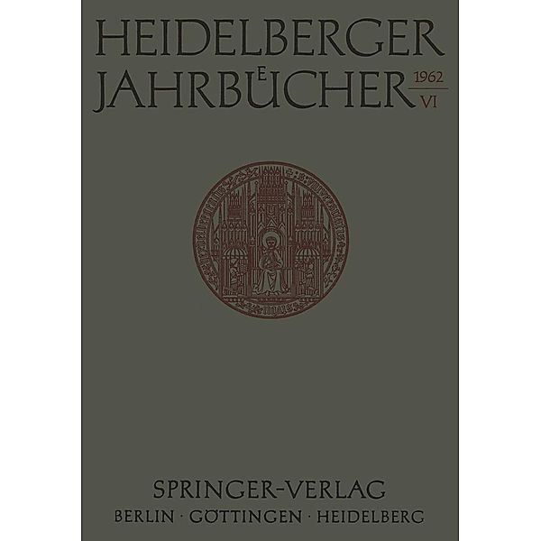 Heidelberger Jahrbücher / Heidelberger Jahrbücher Bd.6, Kenneth A. Loparo