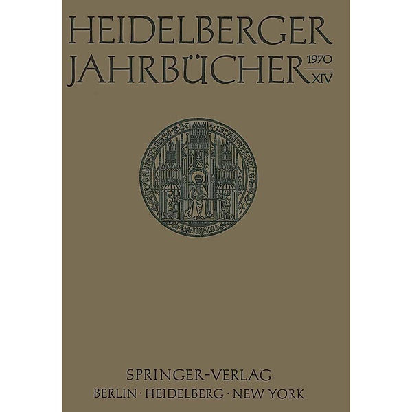 Heidelberger Jahrbücher / Heidelberger Jahrbücher Bd.14, H. Schipperges, Kenneth A. Loparo