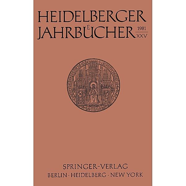 Heidelberger Jahrbücher / Heidelberger Jahrbücher Bd.25, H. Schipperges