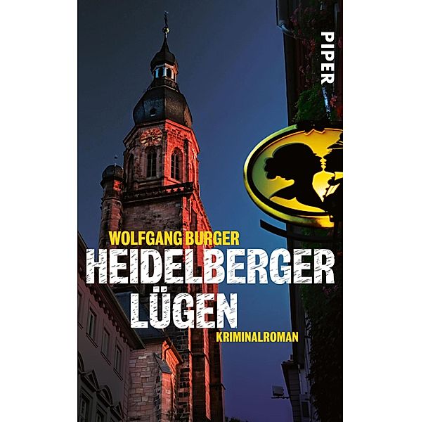Heidelberger Lügen / Kripochef Alexander Gerlach Bd.2, Wolfgang Burger