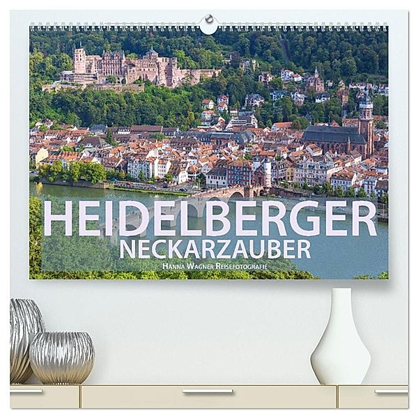 Heidelberger Neckarzauber (hochwertiger Premium Wandkalender 2025 DIN A2 quer), Kunstdruck in Hochglanz, Calvendo, Hanna Wagner