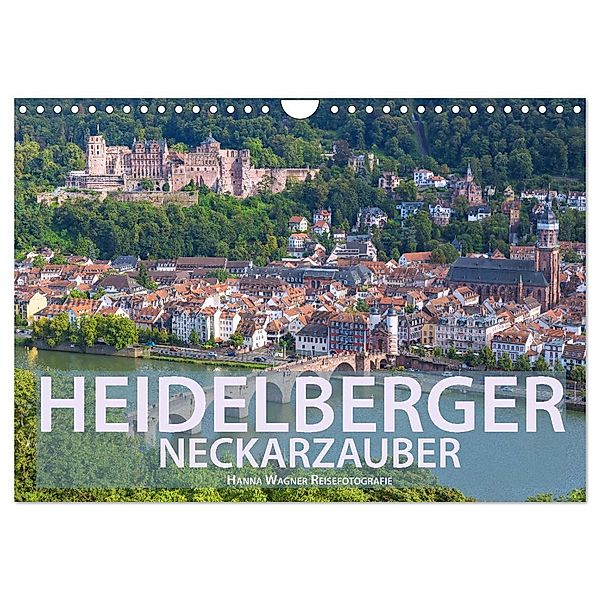 Heidelberger Neckarzauber (Wandkalender 2024 DIN A4 quer), CALVENDO Monatskalender, Hanna Wagner