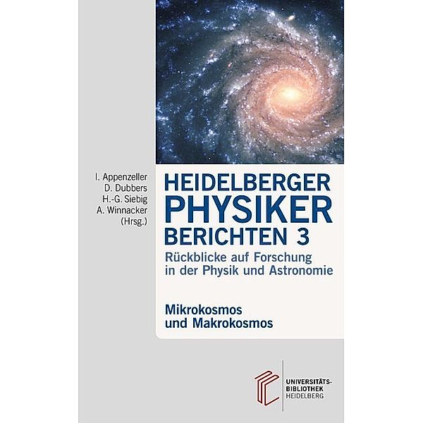 Heidelberger Physiker berichten / Mikrokosmos und Makrokosmos