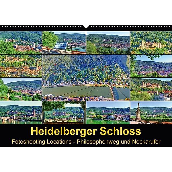 Heidelberger Schloss Fotoshooting Locations (Wandkalender 2017 DIN A2 quer), Claus Liepke