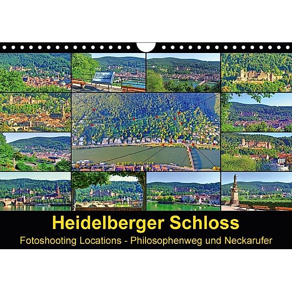 Heidelberger Schloss Fotoshooting Locations (Wandkalender 2018 DIN A4 quer) Dieser erfolgreiche Kalender wurde dieses Ja, Claus Liepke