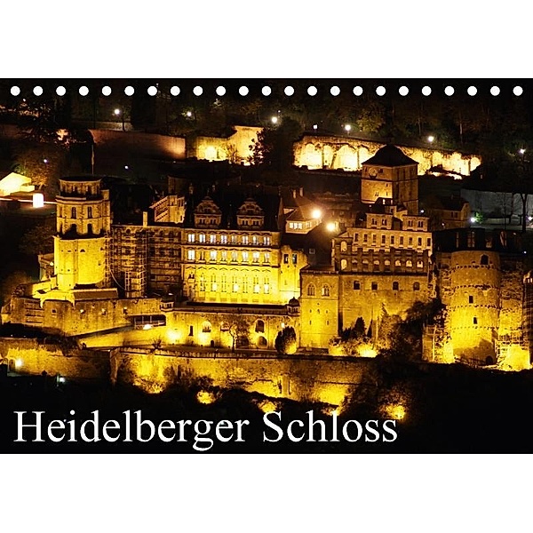 Heidelberger Schloss (Tischkalender 2017 DIN A5 quer), Mert Serce
