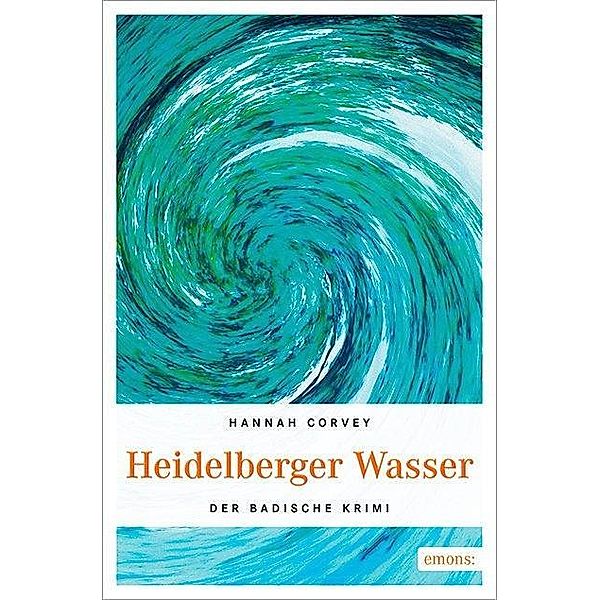 Heidelberger Wasser, Hannah Corvey