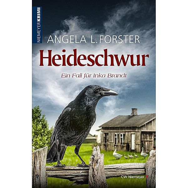 Heideschwur / Heide-Krimi Bd.7, Angela L. Forster