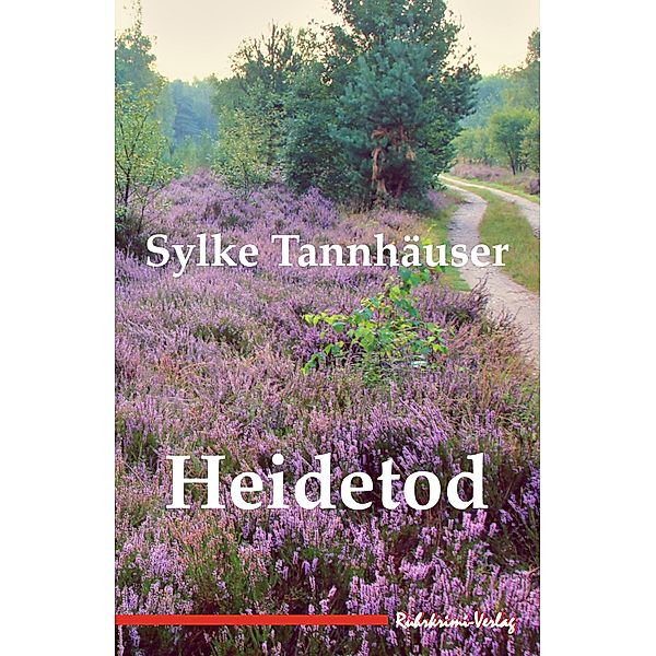 Heidetod, Sylke Tannhäuser