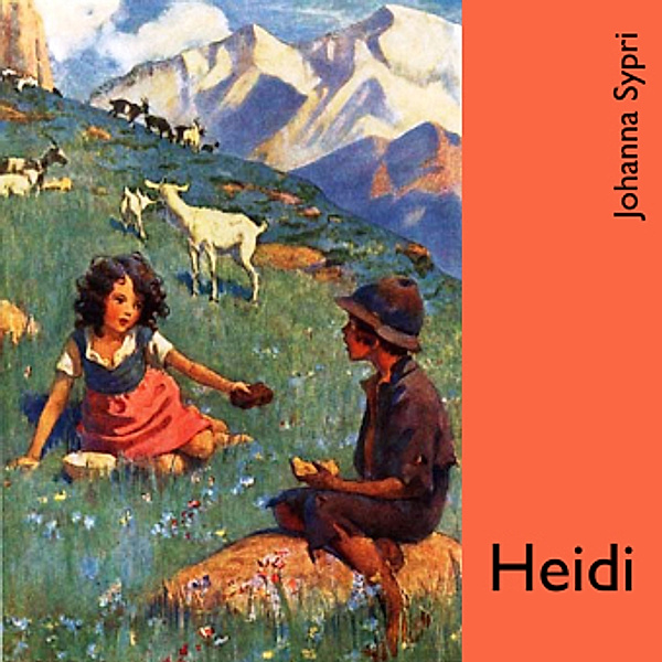 Heidi, 1 MP3-CD, Johanna Spyri