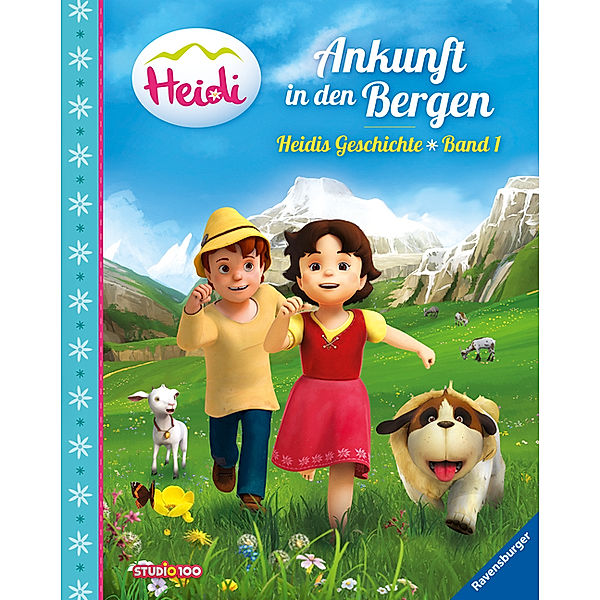 Heidi: Ankunft in den Bergen / Heidis Geschichte Bd.1, Steffi Korda
