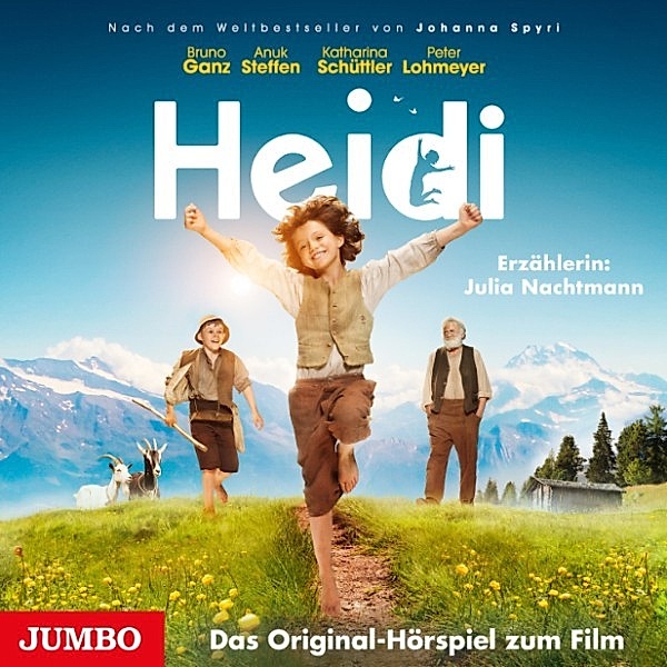 Heidi. Das Original-Hörspiel zum Film, Johanna Spyri