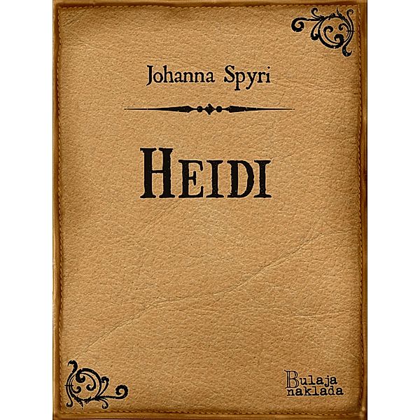 Heidi / eLektire, Johanna Spyri