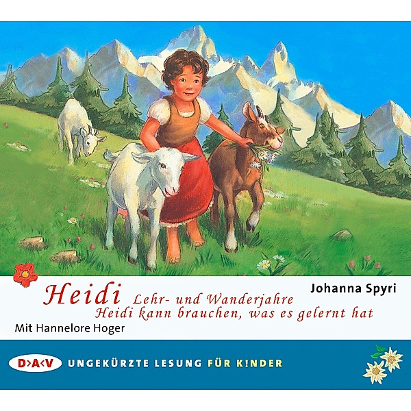 Heidi - Lehr- und Wanderjahre / Heidi kann brauchen, was es gelernt hat,2 Audio-CD, Johanna Spyri