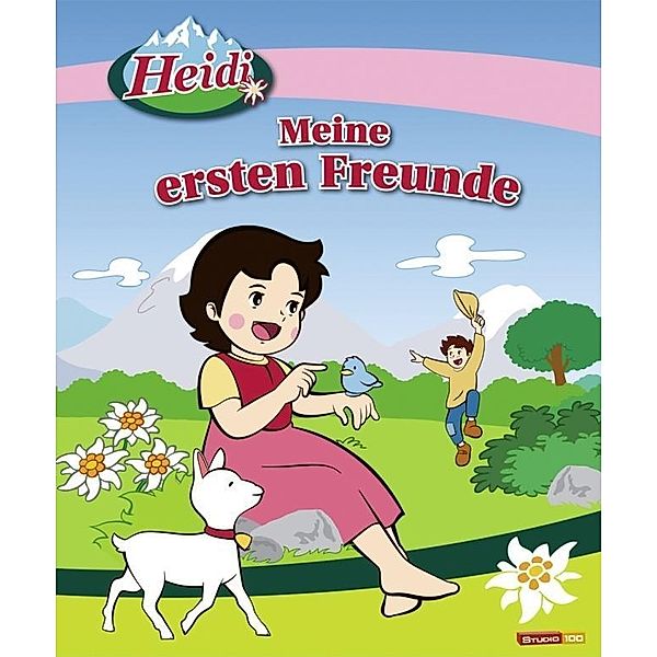 Heidi, Meine ersten Freunde