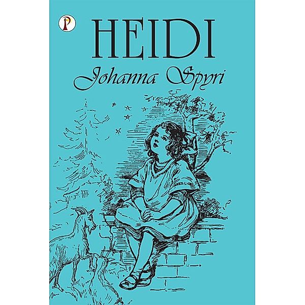 Heidi / Pharos Books, Johanna Spyri