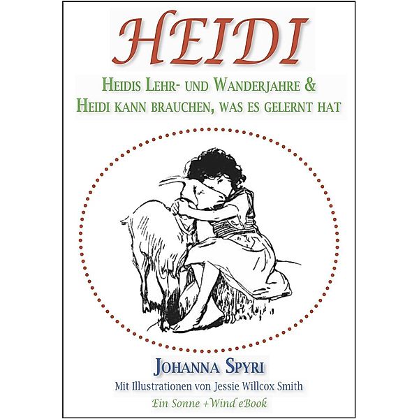Heidi (Teil 1 & 2) (Illustriert), Johanna Spyri