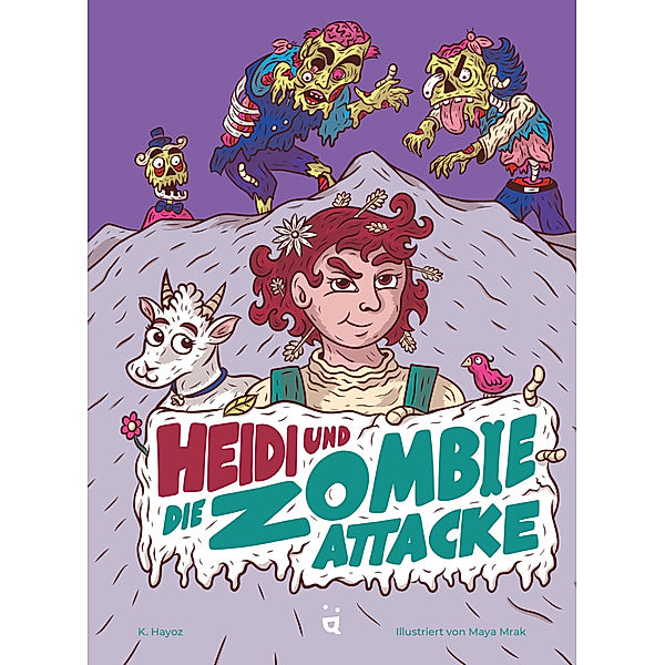 Heidi und die Zombie-Attacke, K. Hayoz