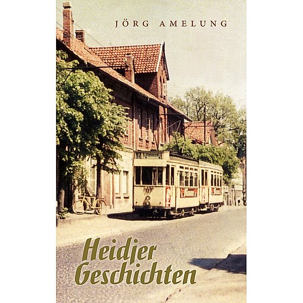 Heidjer Geschichten, Jörg Amelung