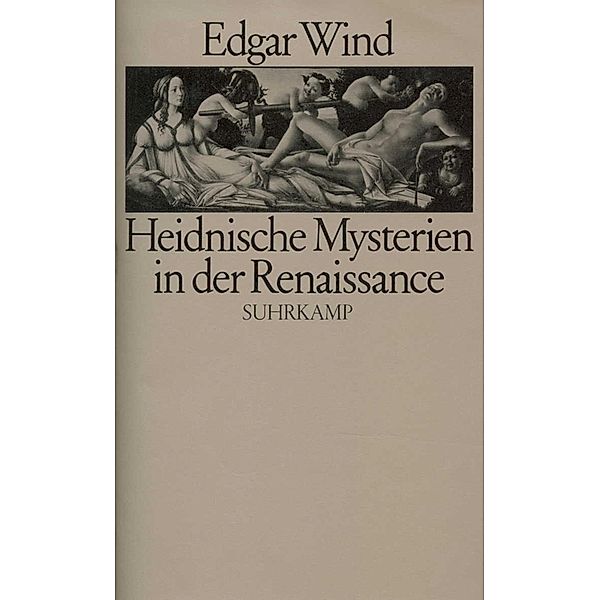 Heidnische Mysterien in der Renaissance, Edgar Wind