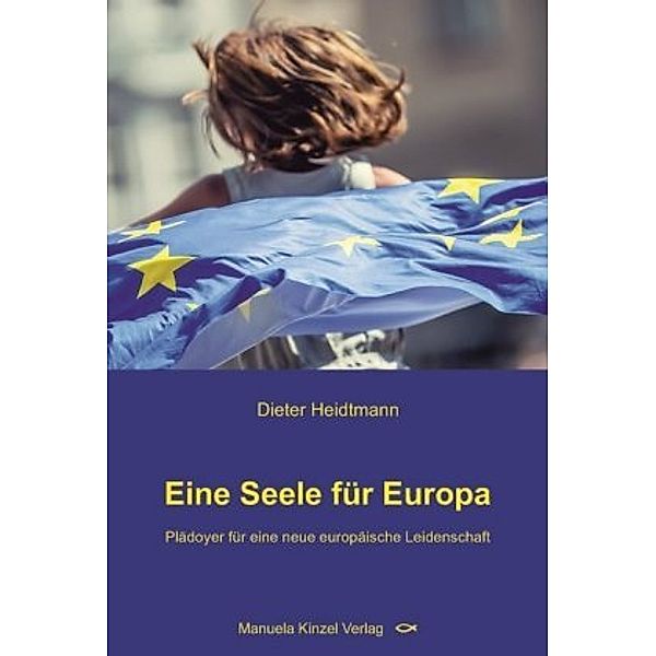 Heidtmann, D: Seele für Europa, Dieter Heidtmann