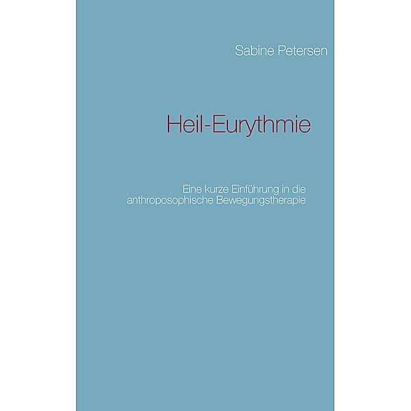 Heil-Eurythmie, Sabine Petersen