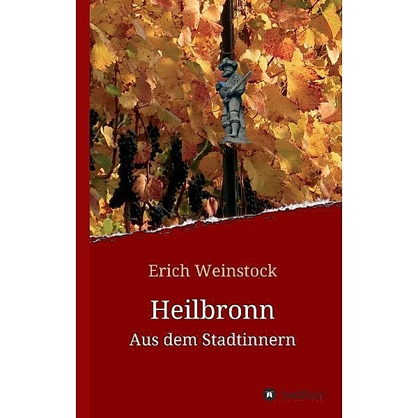 Heilbronn, Erich Weinstock