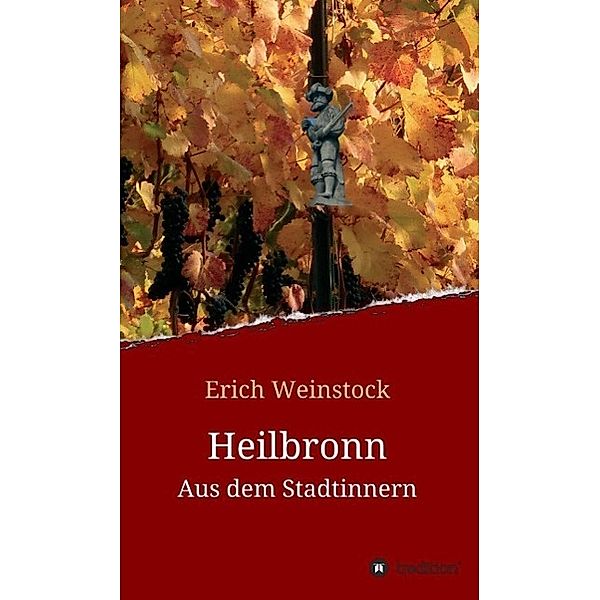 Heilbronn / tredition, Erich Weinstock