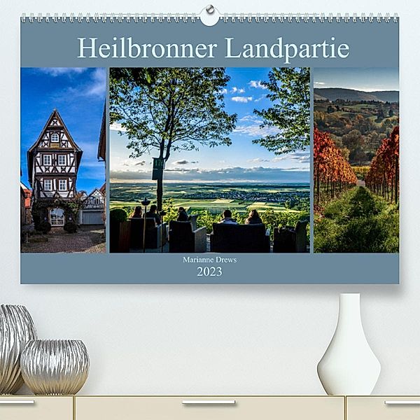 Heilbronner Landpartie (Premium, hochwertiger DIN A2 Wandkalender 2023, Kunstdruck in Hochglanz), Marianne Drews