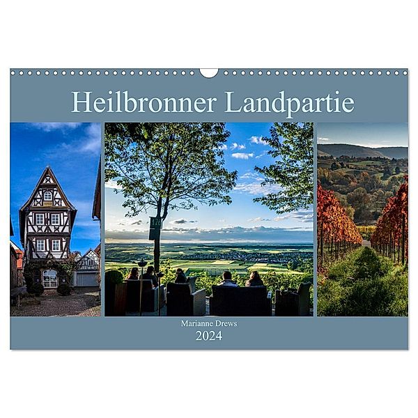 Heilbronner Landpartie (Wandkalender 2024 DIN A3 quer), CALVENDO Monatskalender, Marianne Drews