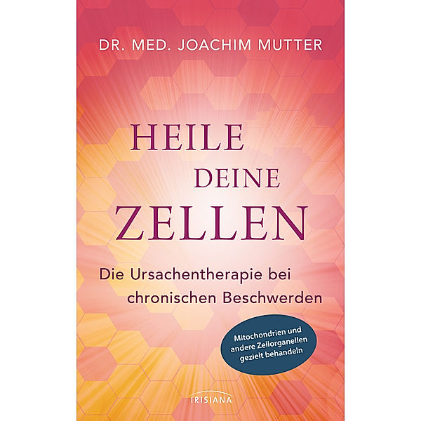 Heile deine Zellen, Joachim Mutter